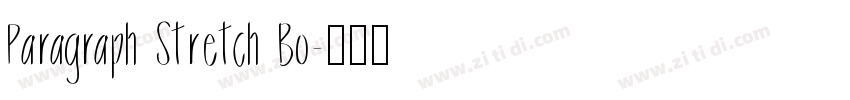 Paragraph Stretch Bo字体转换